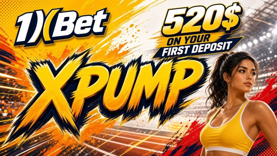 1XBET promo code XPUMP gives you a $520 welcome bonus on your first deposit